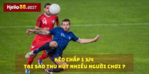 Kèo chấp 1 3/4  là gì?