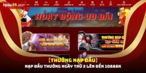 Giới thiệu【Thưởng nạp đầu】Nạp đầu thưởng ngày thứ 2 lên đến 10888k